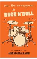 Sex, the Enneagram & Rock'n'roll