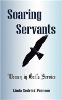 Soaring Servants: Women in God's Service