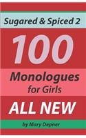 Sugared and Spiced 2 100 Monologues for Girls