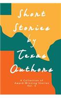 Short Stories by Texas Authors Vol 3