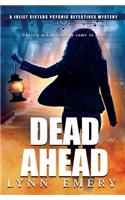 Dead Ahead