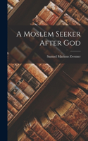 Moslem Seeker After God