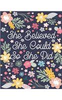 She Believed She Could So She Did Planner