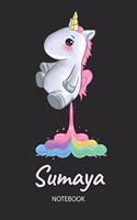 Sumaya - Notebook: Blank Ruled Personalized & Customized Name Rainbow Farting Unicorn School Notebook Journal for Girls & Women. Funny Unicorn Desk Accessories for Kin