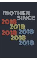Mother Since 2018