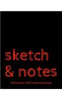 Sketch & Notes Half Blank Half Lined Notebook