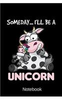 Notebook - Someday I'll be a Unicorn: Personal Organizer
