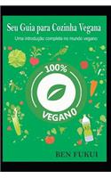 Seu Guia para Cozinha Vegana