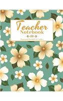 Teacher Notebook: Perfect Year End Graduation or Thank You Gift for Teachers (Inspirational Teacher Gifts)