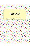 Emeli - Handwriting Practice Workbook