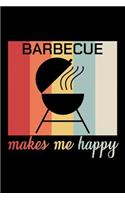 Barbecue Makes Me Happy