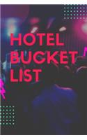 Hotel Bucket List