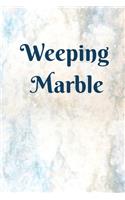 Weeping Marble