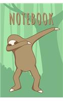 Notebook: Cute, Dabbing Sloth Journal or Diary for Kids - Fun Back to School Composition Notebook - Compact 6x9 with 120 Pages Wide Ruled Lines