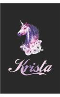 Krista: First Name Personalized Unicorn Customized Names Gift Birthday Girl Notebook Journal