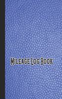 Mileage log book: Mileage journal for employees or employers to record mileage and travelling information quickly and easily - Blue leather effect design