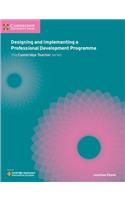 Designing and Implementing a Professional Development Programme