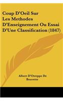 Coup D'Oeil Sur Les Methodes D'Enseignement Ou Essai D'Une Classification (1847)