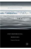 Environmental Heresies