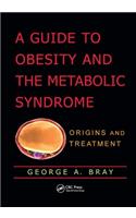 A Guide to Obesity and the Metabolic Syndrome