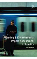 Planning and Environmental Impact Assessment in Practice