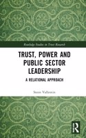 Trust, Power and Public Sector Leadership