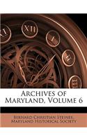 Archives of Maryland, Volume 6