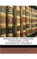 Mélanges De Littérature, D'histoire, Et De Philosophie, Volume 5