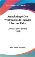 Anteckningar Om Westmanlands Harader I Fordna Tider