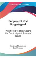 Burgerrecht Und Burgertugend