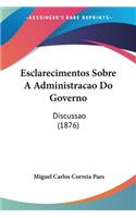 Esclarecimentos Sobre A Administracao Do Governo