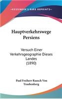 Hauptverkehrswege Persiens