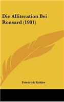 Die Alliteration Bei Ronsard (1901)