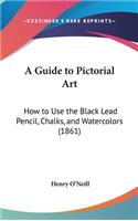 A Guide to Pictorial Art