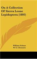 On a Collection of Sierra Leone Lepidoptera (1893): (English)