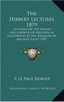 Hibbert Lectures 1879