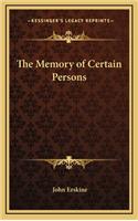 The Memory of Certain Persons
