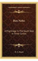 Ben Nebo: A Pilgrimage In The South Seas In Three Cantos