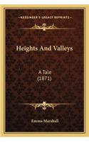 Heights and Valleys