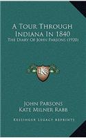 Tour Through Indiana In 1840
