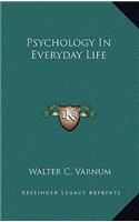 Psychology in Everyday Life