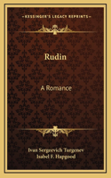 Rudin: A Romance: A King Lear Of The Steppes, Phantoms, And Other Stories (1908)(English)