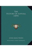 The History Of Suffolk (1895)