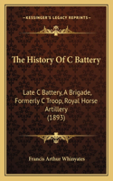 History Of C Battery