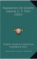 Narrative Of Joseph Samuel C. F. Frey (1833)