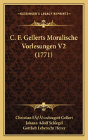 C. F. Gellerts Moralische Vorlesungen V2 (1771)
