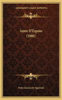 Amor D'Esposo (1886)