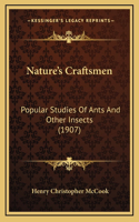 Nature's Craftsmen