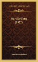 Wayside Song (1922)