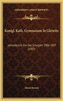 Konigl. Kath. Gymnasium In Gleiwitz